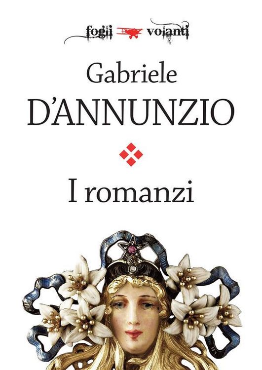 Produktbild: I romanzi di Gabriele D'Annunzio