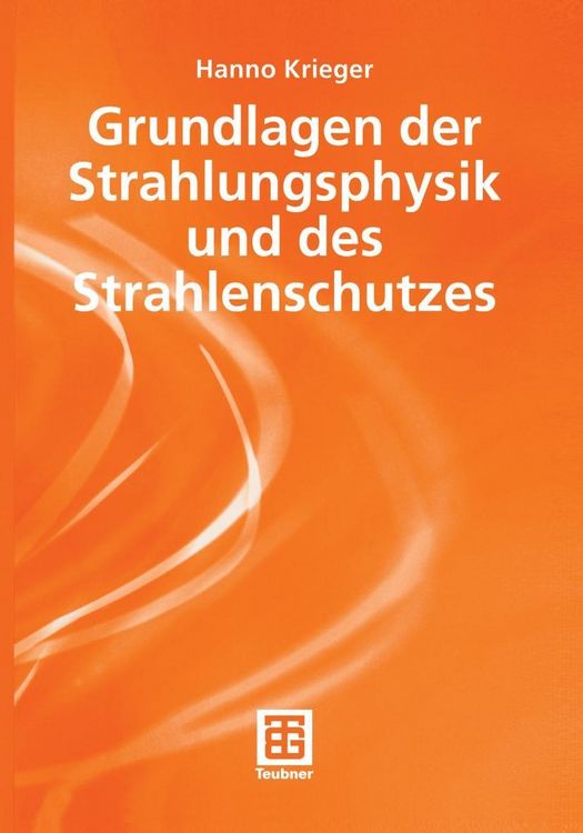 Produktbild: Grundlagen der Strahlungsphysik und des Strahlenschutzes