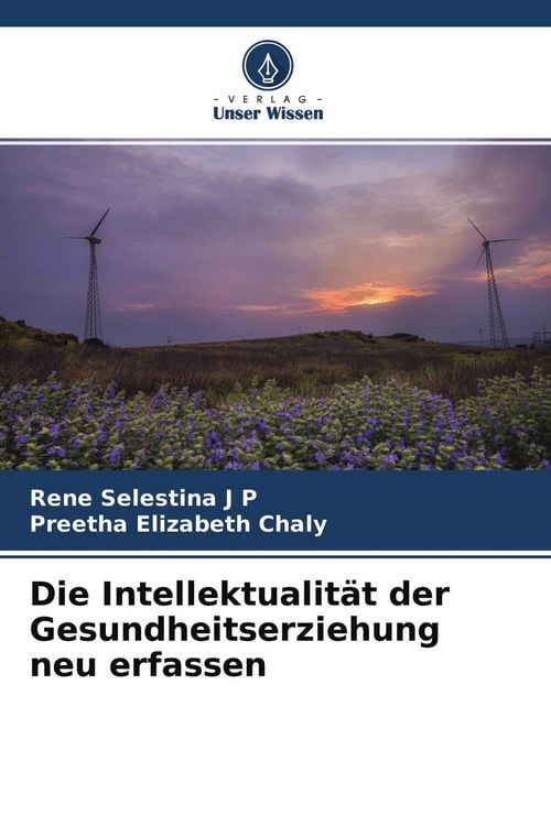 Produktbild: Die Intellektualit&auml;t der Gesundheitserziehung neu erfassen