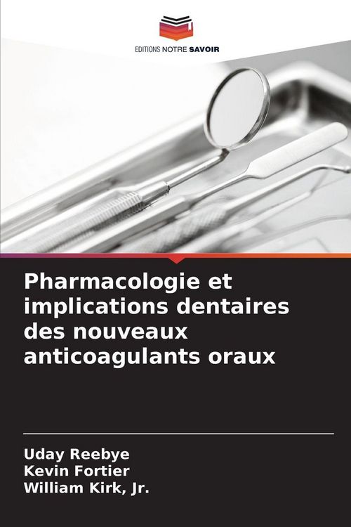 Produktbild: Pharmacologie et implications dentaires des nouveaux anticoagulants oraux