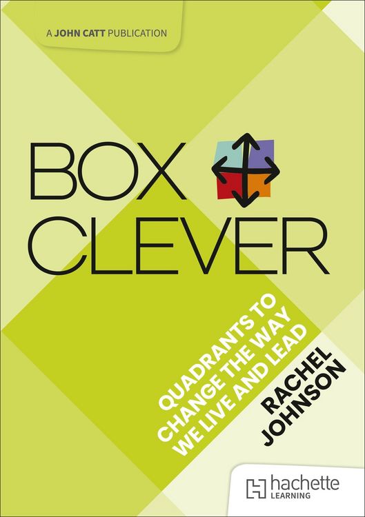 Produktbild: Box Clever: Quadrants to change the way we live and lead