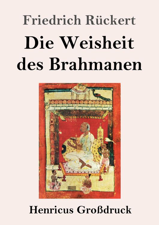 Produktbild: Die Weisheit des Brahmanen (Gro&szlig;druck)