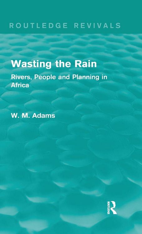 Produktbild: Wasting the Rain (Routledge Revivals)