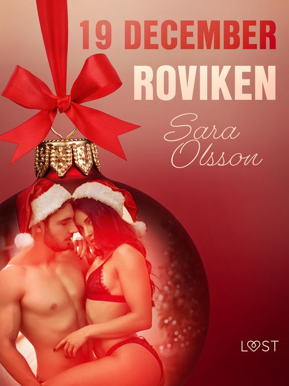 Produktbild: 19 december: Roviken - en erotisk julkalender