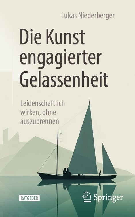 Produktbild: Die Kunst engagierter Gelassenheit