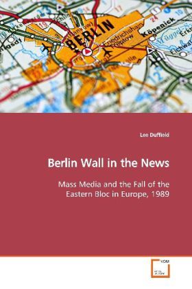 Produktbild: Duffield, L: Berlin Wall in the News