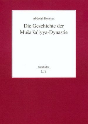 Produktbild: Die Geschichte der Musa sa iyya-Dynastie