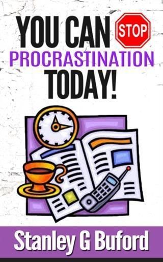Produktbild: You Can Stop Procrastination Today!