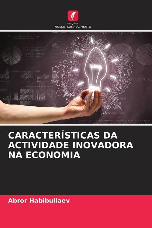 Produktbild: Caracter&iacute;sticas Da Actividade Inovadora Na Economia
