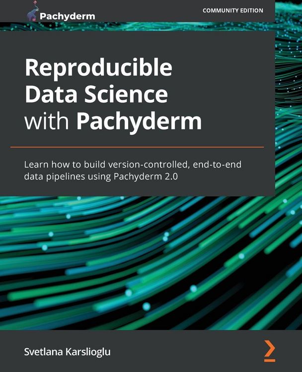 Produktbild: Reproducible Data Science with Pachyderm