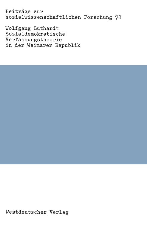 Produktbild: Sozialdemokratische Verfassungstheorie in der Weimarer Republik