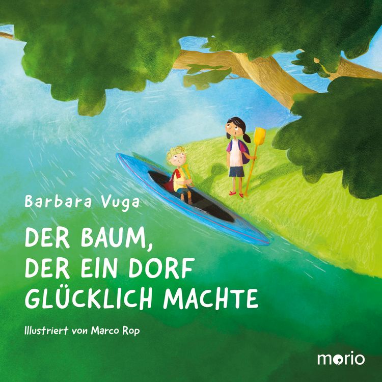 Produktbild: Der Baum, der ein Dorf gl&uuml;cklich machte