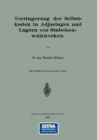 Produktbild: Verringerung der Selbstkosten in Adjustagen und Lagern von Stabeisenwalzwerken