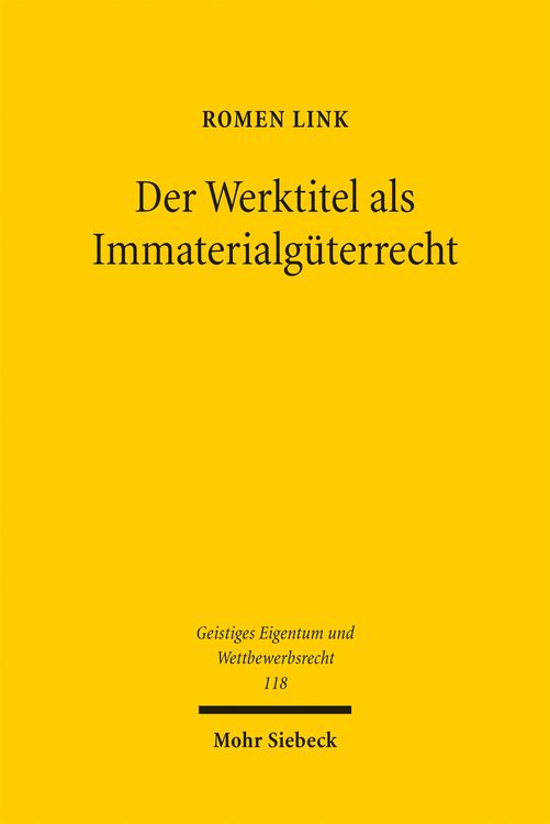 Produktbild: Der Werktitel als Immaterialg&uuml;terrecht