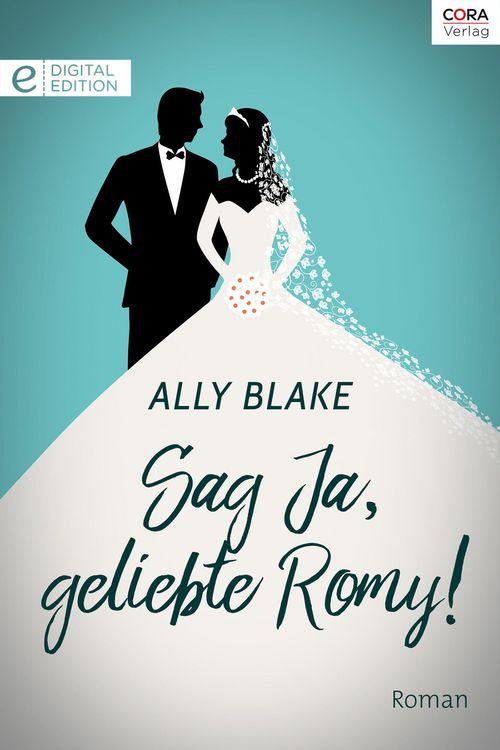 Produktbild: Sag Ja, geliebte Romy!