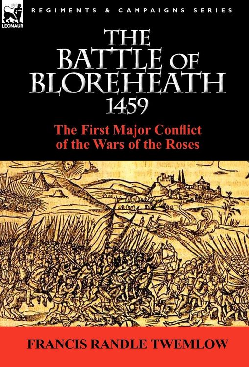 Produktbild: The Battle of Bloreheath 1459