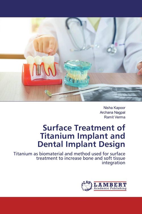 Produktbild: Surface Treatment of Titanium Implant and Dental Implant Design