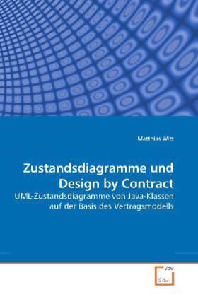 Produktbild: Witt, M: Zustandsdiagramme und Design by Contract