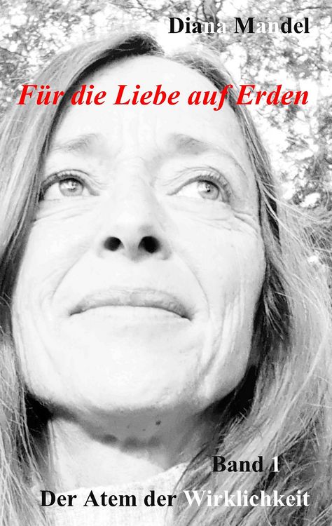 Bild vom Artikel Für die Liebe auf Erden vom Autor Diana Mandel