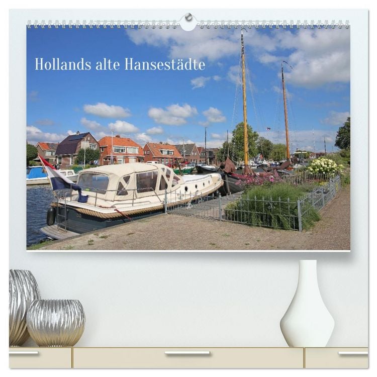 Produktbild: Hollands alte Hansest&auml;dte (hochwertiger Premium Wandkalender 2026 DIN A2 quer), Kunstdruck in Hochglanz