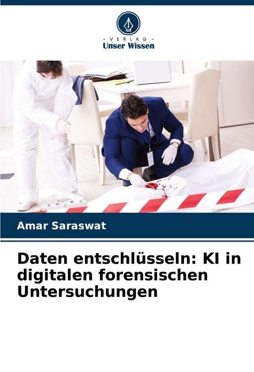 Produktbild: Daten entschl&uuml;sseln: KI in digitalen forensischen Untersuchungen