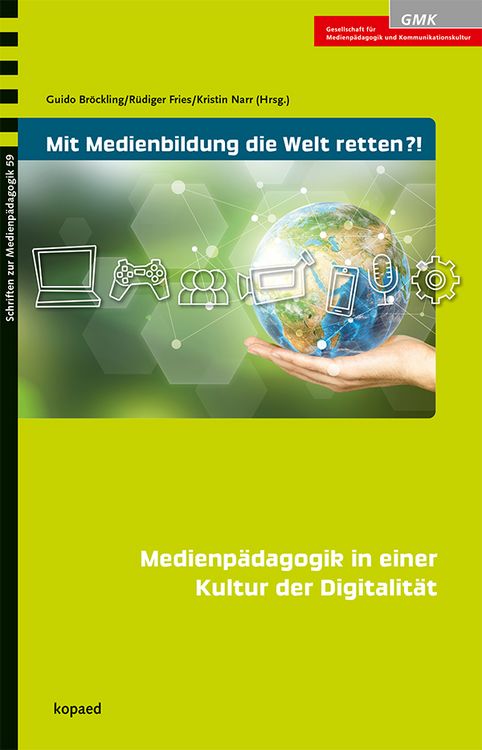 Produktbild: Mit Medienbildung die Welt retten?!