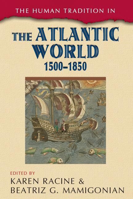 Produktbild: The Human Tradition in the Atlantic World, 1500-1850