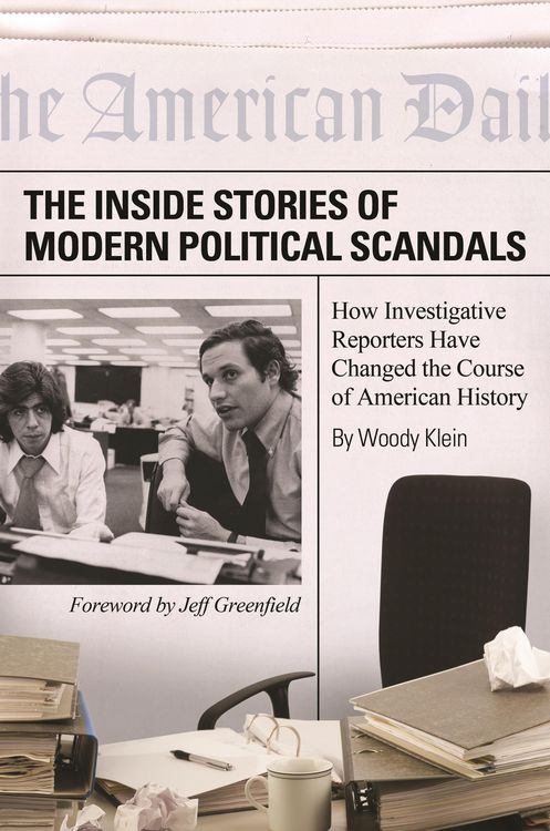 Produktbild: The Inside Stories of Modern Political Scandals
