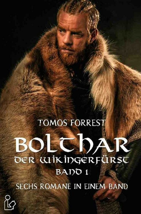 Produktbild: Bolthar, der Wikingerf&uuml;rst - Band 1