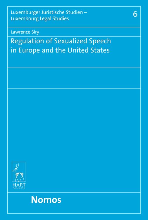 Produktbild: Siry, L: Regulation of Sexualized Speech in Europe and the U