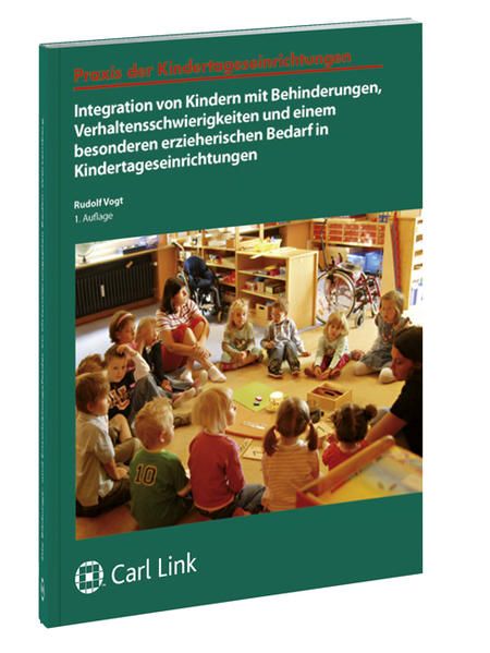 Produktbild: Integration von Kindern mit Behinderungen, Verhaltensschwierigkeiten und einem besonderen erzieherischen Bedarf in Kindertageseinrichtungen