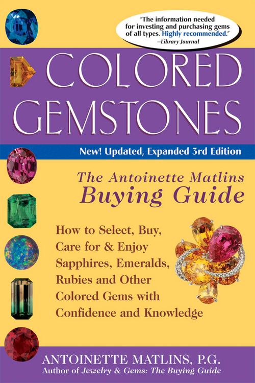 Produktbild: Colored Gemstones 3/E: The Antoinette Matlin's Buying Guide
