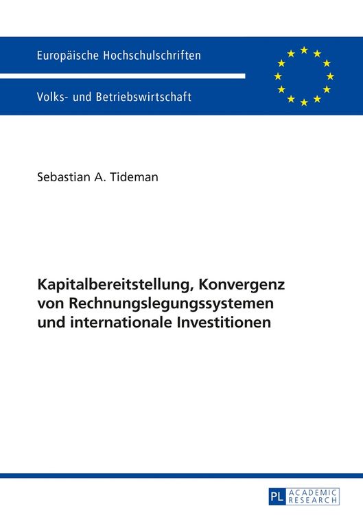 Produktbild: Kapitalbereitstellung, Konvergenz von Rechnungslegungssystemen und internationale Investitionen