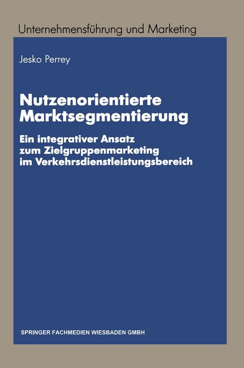 Produktbild: Nutzenorientierte Marktsegmentierung
