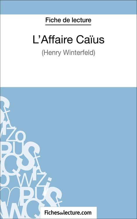 Produktbild: L'Affaire Caïus d'Henry Winterfeld (Fiche de lecture)