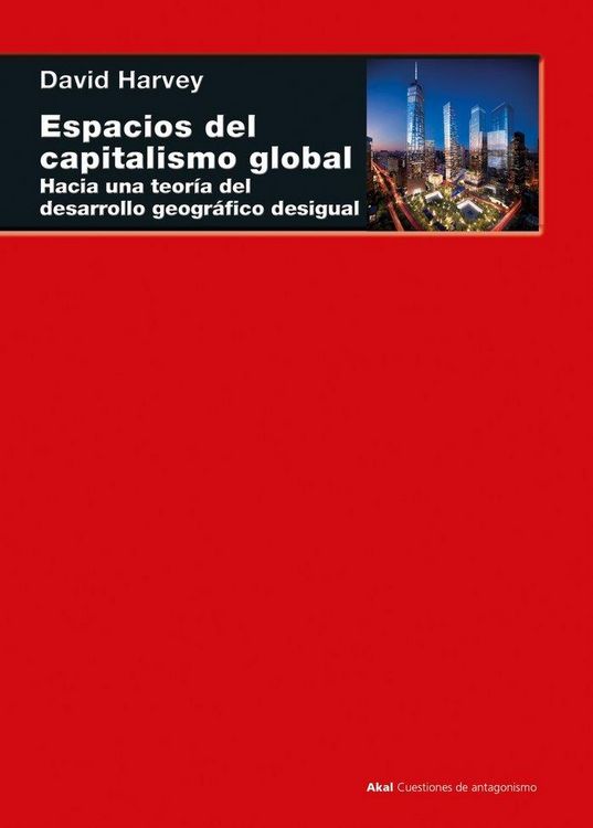 Produktbild: Espacios del capitalismo global : hacia una teor&iacute;a del desarrollo geogr&aacute;fico desigual