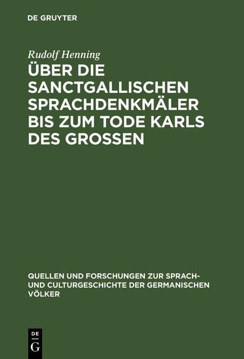 Produktbild: &Uuml;ber die Sanctgallischen Sprachdenkm&auml;ler bis zum Tode Karls des Grossen