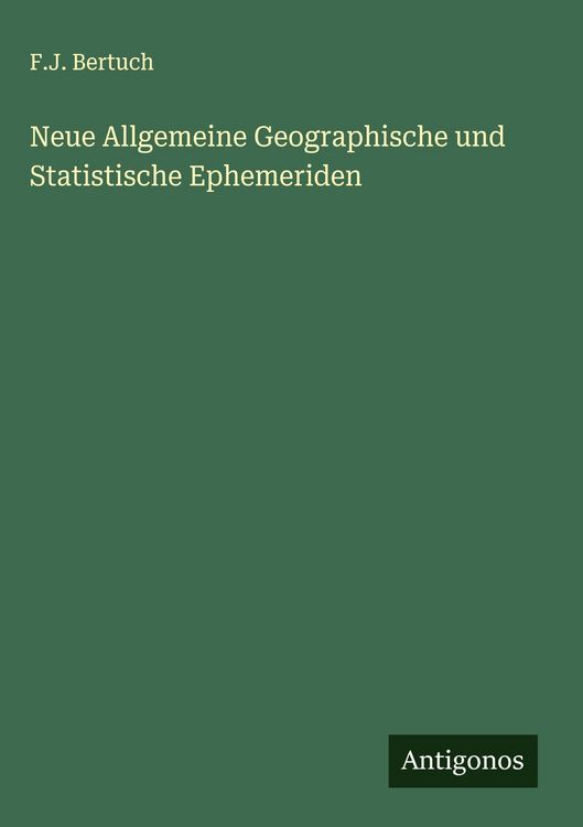 Produktbild: Neue Allgemeine Geographische und Statistische Ephemeriden