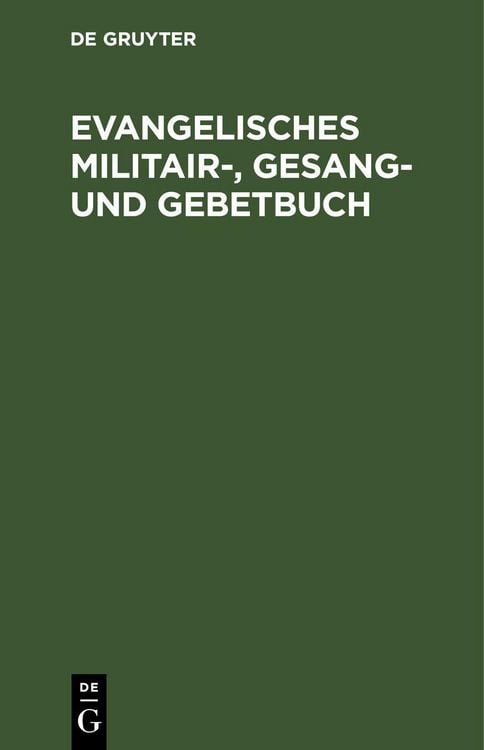 Produktbild: Evangelisches Militair-, Gesang- und Gebetbuch
