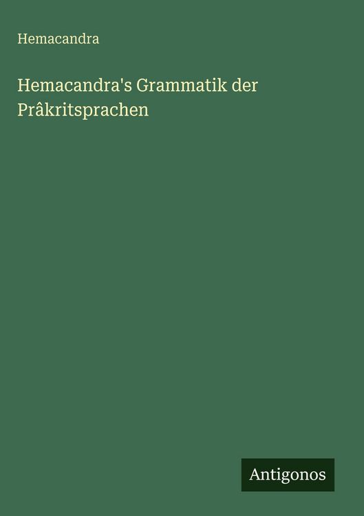 Produktbild: Hemacandra's Grammatik der Pr&acirc;kritsprachen