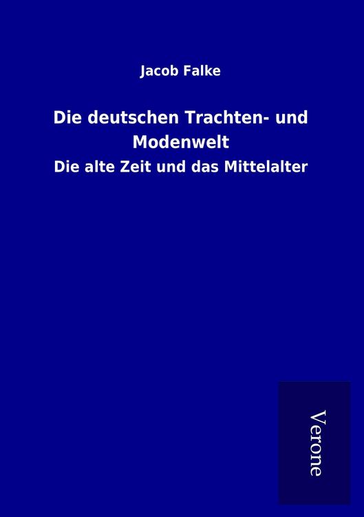 Produktbild: Die deutschen Trachten- und Modenwelt