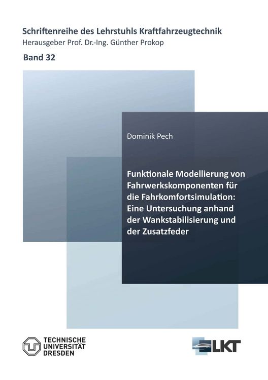 Produktbild: Funktionale Modellierung von Fahrwerkskomponenten f&uuml;r die Fahrkomfortsimulation: Eine Untersuchung anhand der Wankstabilisierung und der Zusatzfeder