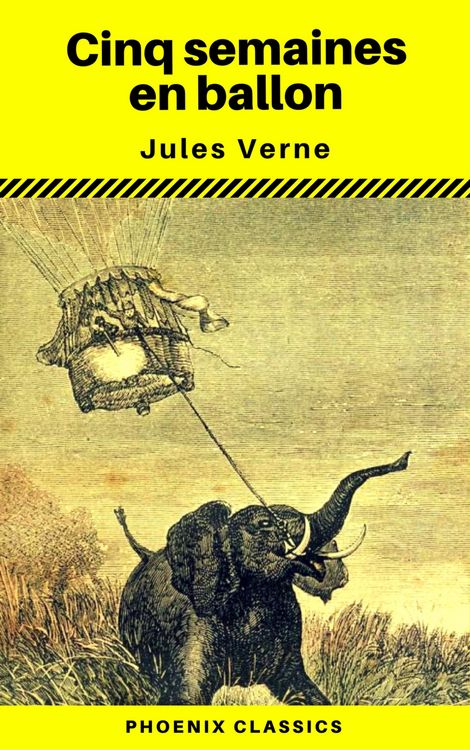 Produktbild: Cinq semaines en ballon - (Annot&eacute;) (Phoenix Classics)