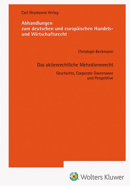 Produktbild: Das aktienrechtliche Mehrstimmrecht - Geschichte, Corporate Governance und Perspektive (AHW 256)