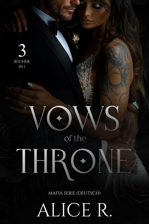Produktbild: Vows of the Throne Mafia Serie, 3 B&uuml;cher in 1! (Deutsch)