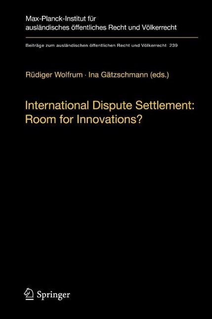 Produktbild: International Dispute Settlement: Room for Innovations?