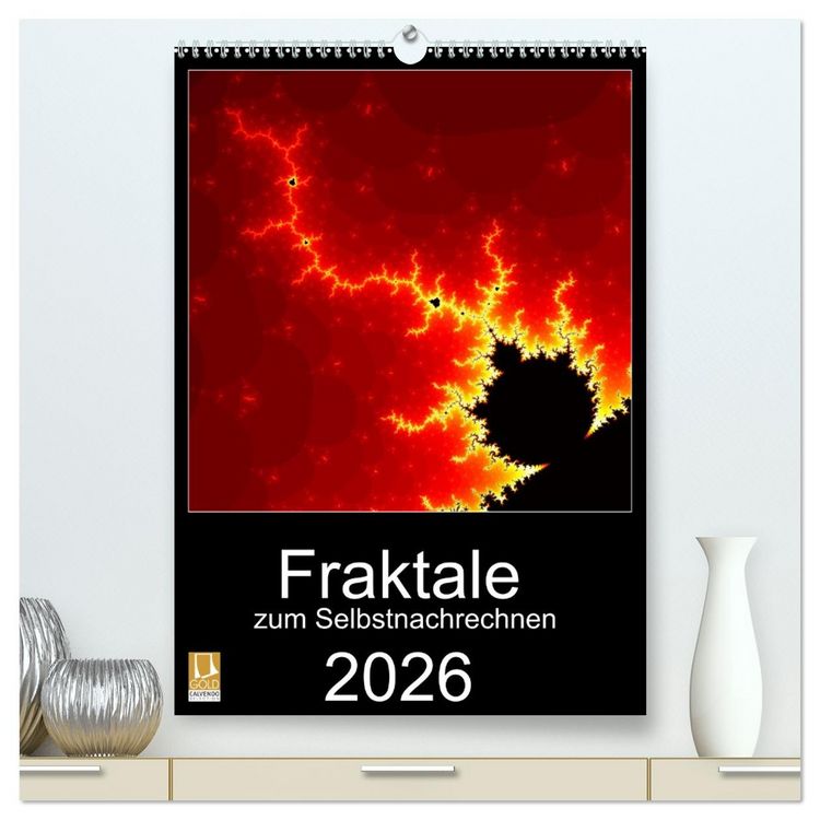 Produktbild: Fraktale zum Selbstnachrechnen (hochwertiger Premium Wandkalender 2026 DIN A2 hoch), Kunstdruck in Hochglanz
