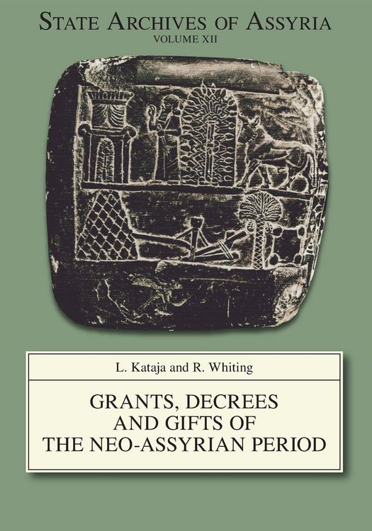 Produktbild: Grants, Decrees and Gifts of the Neo-Assyrian Period
