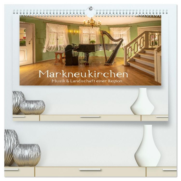 Produktbild: Markneukirchen - Musik & Landschaft einer Region (hochwertiger Premium Wandkalender 2026 DIN A2 quer), Kunstdruck in Hochglanz