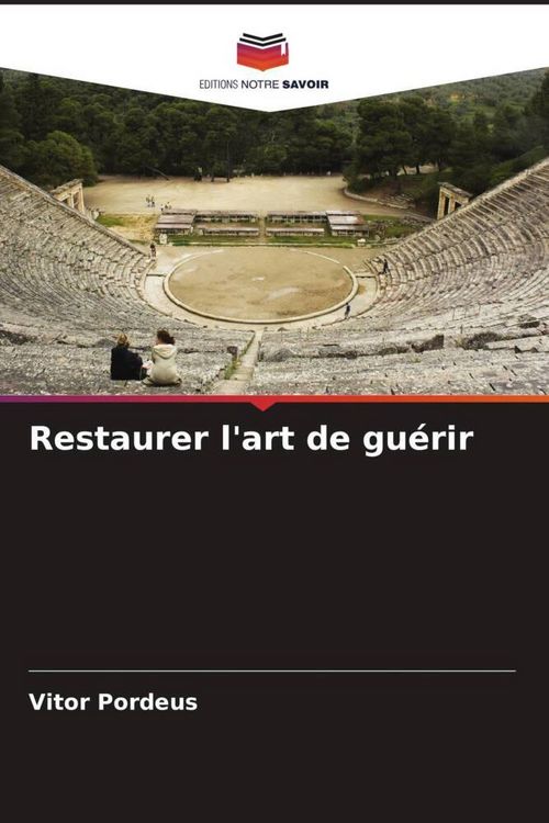 Produktbild: Restaurer l'art de gu&eacute;rir